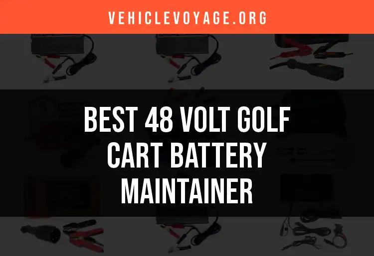 13 Best 48 Volt Golf Cart Battery Maintainers Reviewed