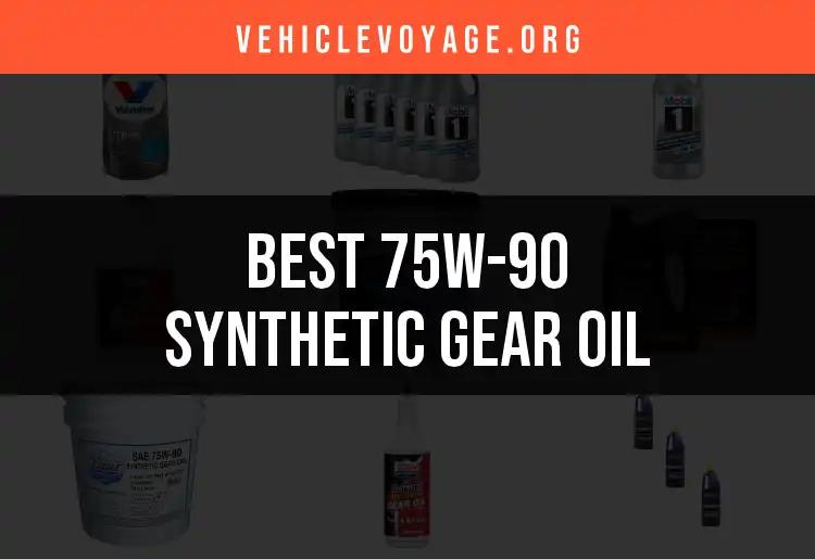 Top 12 75W-90 Synthetic Gear Oil Picks to Power Your Ride