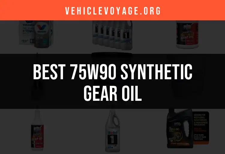 Top 11 75w90 Synthetic Gear Oils for Smooth Performance