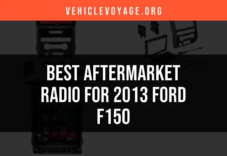 11 Aftermarket Radios for 2013 Ford F150 You Must Consider