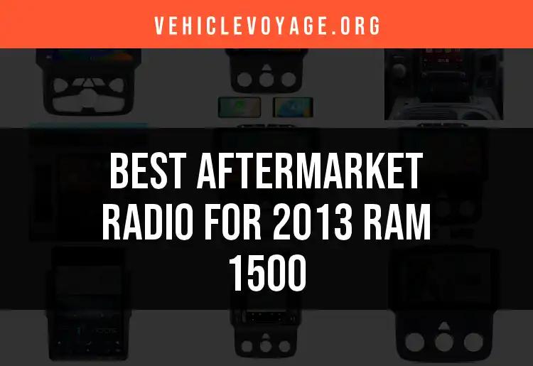 Top 10 Aftermarket Radios for 2013 Ram 1500
