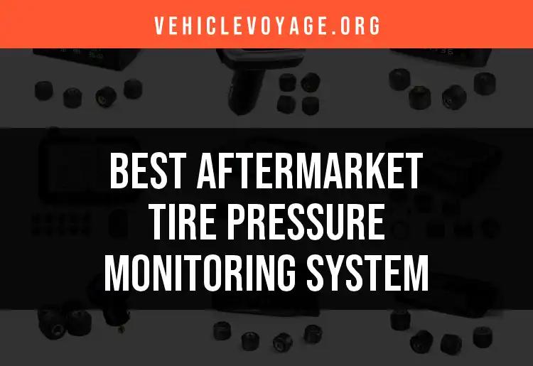 13 Best Aftermarket Tire Pressure Monitoring Systems to Choose
