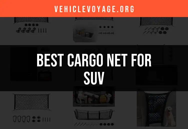 11 Must-Have Cargo Nets for Your SUV
