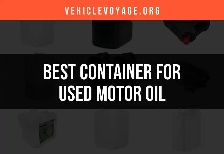 15 Best Containers for Used Motor Oil to Consider