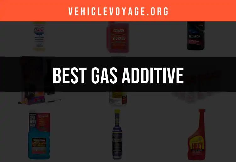 18 Best Gas Additives to Enhance Your Vehicle's Performance