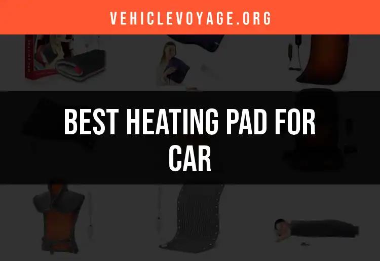 15 Best Heating Pads for Your Car Comfort