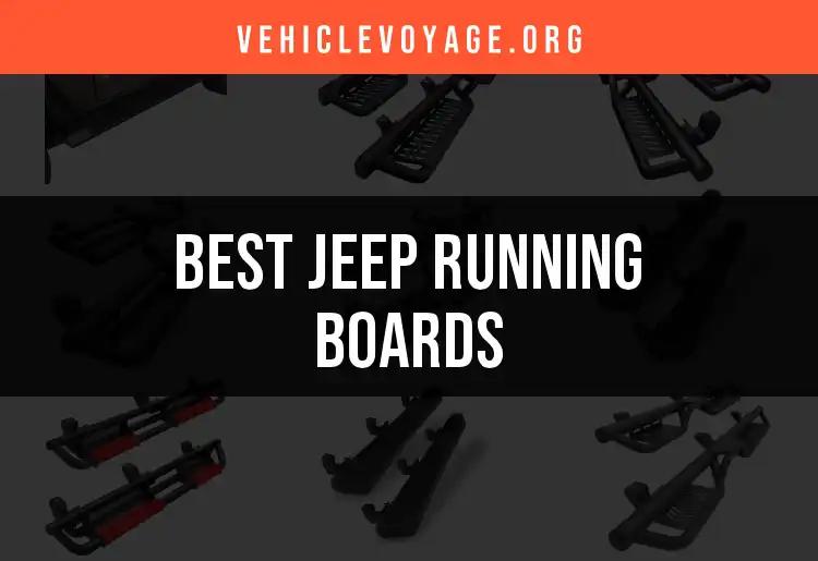 13 Best Jeep Running Boards for Easy Access and Style