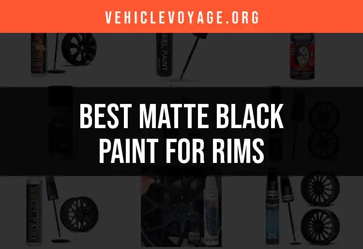 Top 10 Matte Black Paints for Stunning Rims