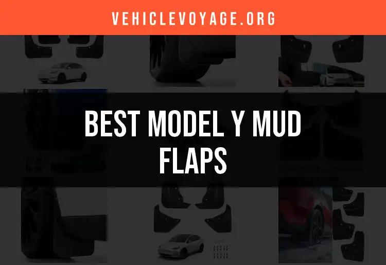 Top 10 Model Y Mud Flaps for Ultimate Protection