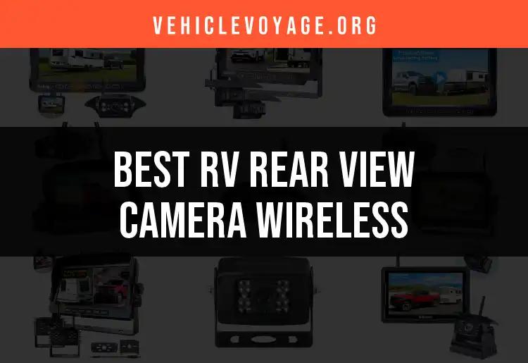 13 Best RV Rear View Camera Wireless Options Today