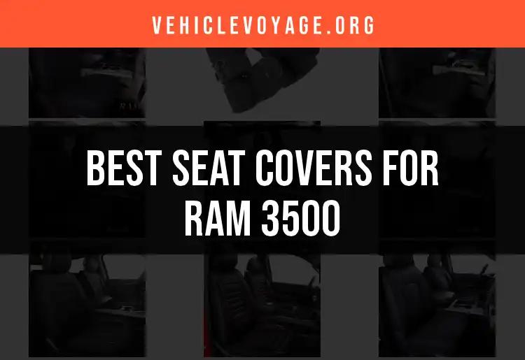 13 Best Seat Covers for Ram 3500 That You’ll Love