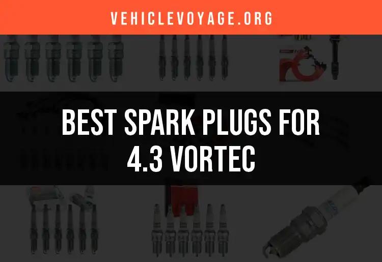 Top 10 Spark Plugs for 4.3 Vortec Engines Reviewed