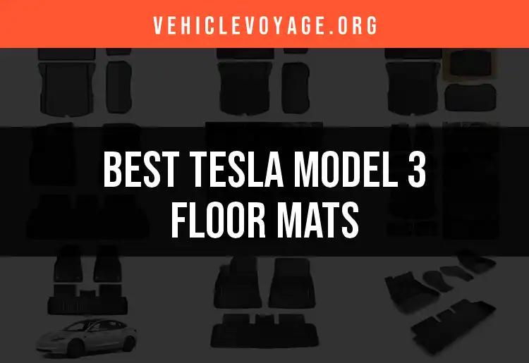 13 Best Tesla Model 3 Floor Mats for Ultimate Protection