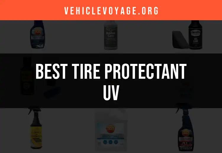 The 18 Best Tire Protectant UV Products for Ultimate Care