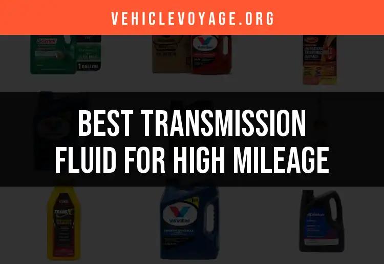The 16 Best Transmission Fluids for High Mileage Cars