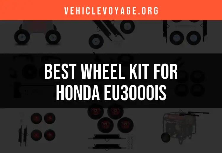 Top 10 Wheel Kits for Honda EU3000is You Need to Consider