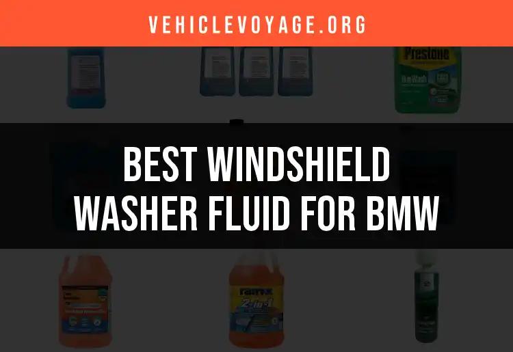 13 Best Windshield Washer Fluid for BMW Owners
