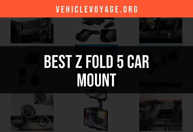 14 Best Z Fold 5 Car Mounts for Ultimate Convenience