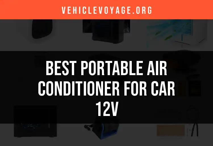 13 Best Portable Air Conditioners for Car 12V Systems